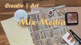 Creativ | Art Mix Media Tutorial