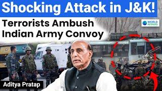 Shocking Attack in Jammu & Kashmir | Terrorists Attack Indian Army Convoy | World Affairs
