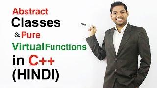 Abstract Classes and Pure Virtual Functions in C++ (HINDI)