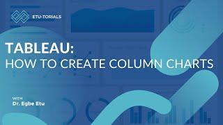 Tableau Made Easy: Craft Perfect Column Charts in 10 Minutes!