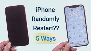 iPhone Randomly Restart | iPhone Keeps Restarting Itself ? 5 Easy Fixes!