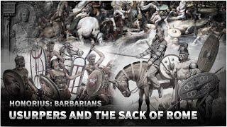 THE SACK OF ROME HONORIUS: BARBARIANS