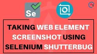 Take WebElement Screenshot using Selenium Shutterbug