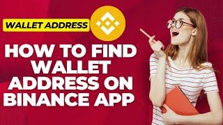 How to Find Wallet Address on Binance App Easy  Way