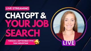 ChatGPT & Your Job Search + General Job Search Q&A