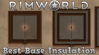 Rimworld Alpha 17 | What Is The Best Way To Insulate Your Base?