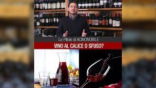 5 Motivi per Scegliere il Vino al Calice