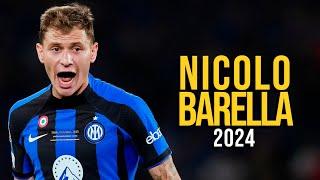 Nicolo Barella 2024 - Highlights - ULTRA HD