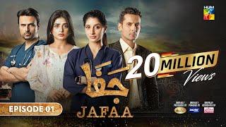 Jafaa - Episode 01 [CC] - 24th May 2024 - Sponsored By Salai & Masterpaints - HUM TV