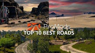 TOP 10 BEST ROADS TO DRIVE IN PROMODS | Euro Truck Simulator 2