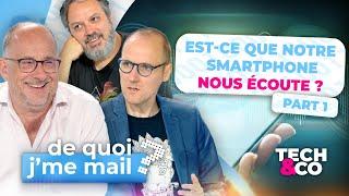 Est-ce que notre smartphone nous écoute ? DQJMM (1/2)