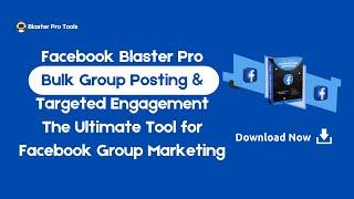 How to Automate Facebook Group Posting With Facebook Blaster Pro | Step-by-Step Tutorial