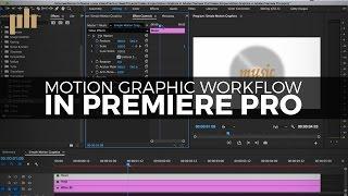Create a Simple Motion Graphics Workflow in Premiere Pro