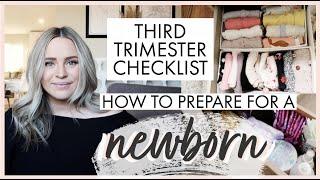 HOW TO PREPARE FOR A NEWBORN *THIRD TRIMESTER CHECKLIST* Watch This Video If You Are Pregnant!