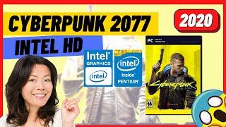  Cyberpunk 2077 EN  INTEL HD 4000 low end pc