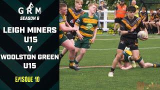 5 TRIES FOR AN UNBEATABLE LOOKING LMR UNDER 15s | LEIGH MINERS RANGERS V WOOLSTON ROVERS GREEN U15