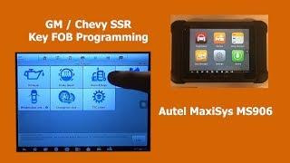 Autel MaxiSys MS906 | GM / Chevy SSR Key FOB Programming