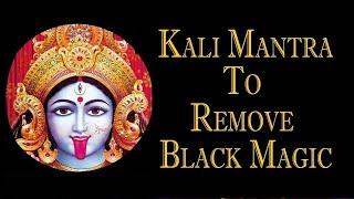 Powerful Kali Mantra || Mantra To Remove Enemies & Black Magic.