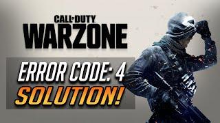 FIX Call of Duty Warzone Error Code: 4 [3 Solutions]