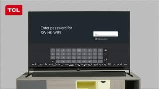 How to setup WIFI network  on TCL Android TV