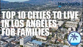 Affordable Los Angeles Neighborhoods | Top 10 Best Places to Live in LA