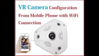 VR Camera Configuration with Wi Fi from Mobile phone