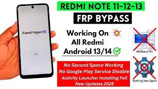 Redmi Note 11-12-13 HyperOs Frp BypassWithout Pc | Setting Not Open | No Second Space | Remove FRP