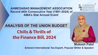 MUKESH PATEL on Chills & Thrills of FINANCE BILL, 2024 - Threadbare Analysis of Direct Tax Proposals