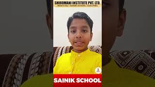 Student Feedback | A happy Student of Shiromani Institute | Vallabh | SAINIK SCHOOL ONLINE COACHING