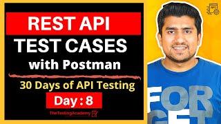 REST API Test cases using POSTMAN | 30 Days of API Testing | Day 8