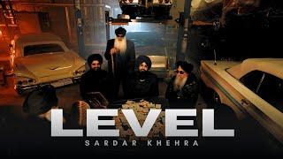 LEVEL (Official Music Video) Sardar Khehra | Rass | New Punjabi Songs 2025