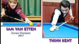 Fantastic Match: Sam Van Etten (Europe Champion 2017) Vs Thịnh Kent- bida đẳng cấp Thế giới! 당구