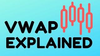 VWAP Explained For Beginners In Under 5 Minutes | How To Use It Effectively!