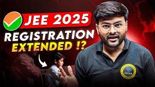 JEE Registration 2025 I JEE Registration Date Extended I JEE Mains Registration #jee2025