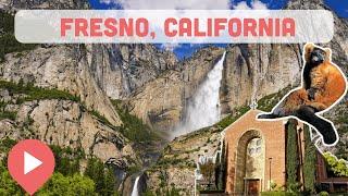 Best Things to Do in Fresno, California