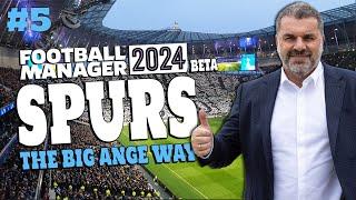 EPISODE 5 - SPURS BETA SAVE - THE BIG ANGE WAY - FM24 - Football Manager 2024