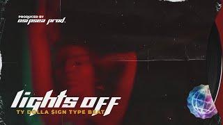 [FREE] Ty Dolla Sign Type Beat 2021 - LIGHTS OFF  ( OSIPSEA prod. ) | Free RNB Type Beat 2021