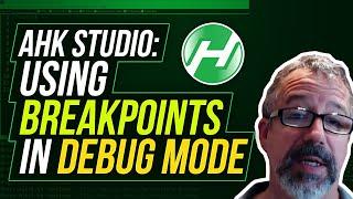 AHK Studio Using Breakpoints in Debug mode