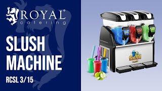 Slush Machine Royal Catering RCSL 3/15 | Product presentation 10011024