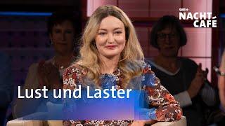 Lust und Laster | SWR Nachtcafé