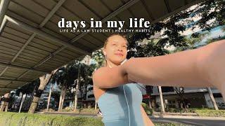 Days in My Life as a Law Student | healthy habits and routines