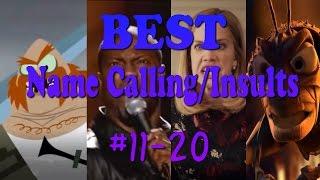 BEST OF EPIC NAME INSULTING (#11-20): Best Name Calling/Insults