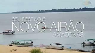 Seu destino é: NOVO AIRÃO - AMAZONAS