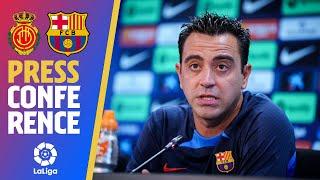  LIVESTREAM: XAVI PRESS CONFERENCE (MALLORCA - BARÇA)