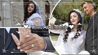  Ahmet & Embish  𝔻𝕦̈𝕘𝕦̈𝕟 𝕋𝕠̈𝕣𝕖𝕟𝕚 2024