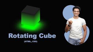 Rotating Cube Project HTML&CSS || HTML&CSS مشروع المكعب الدوار باستخدام