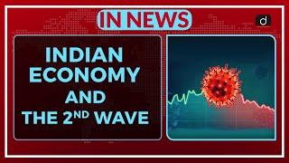 INDIAN ECONOMY AND THE 2ND WAVE - IN NEWS