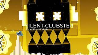 GD Silent Clubstep Song (Clubstep Piano) Slowed + Reverb