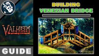 Venetian Bridge Design | Base Building Guide | How to Build Over Water ideas | Valheim Tutorial