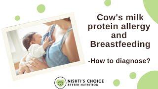 Cow's milk protein allergy and breastfeeding - how to diagnose?